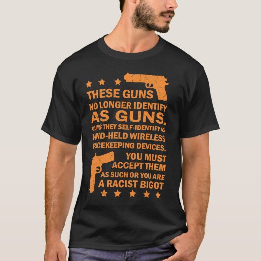 これらの銃はもはや銃の銃として認識されない Tシャツ (正面)
