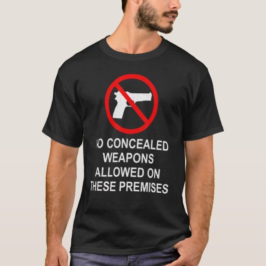 これらのPremisesアプリでは隠し武器は許可されない Tシャツ (正面)