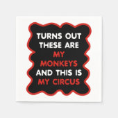 これらは私のサルであり、これは私のサーカスである スタンダードカクテルナプキン (正面)