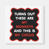 これらは私のサルであり、これは私のサーカスである マグネット (正面)