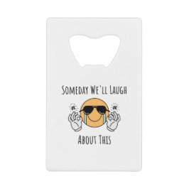 これをいつか大笑いする クレジットカード栓抜き