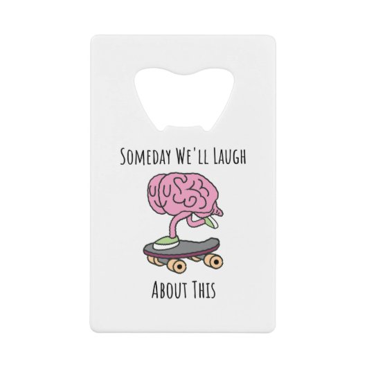 これをいつか大笑いする クレジットカード栓抜き (正面)