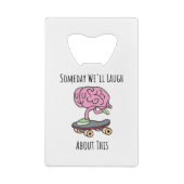 これをいつか大笑いする クレジットカード栓抜き (裏面)