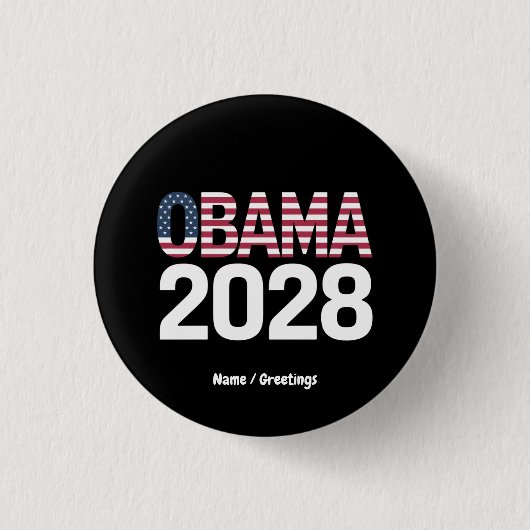 これを修正しよう、オバマ大統領2028 缶バッジ (正面)