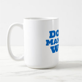 これを行わない風変わり コーヒーマグカップ