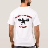 これを試みないで下さい Tシャツ (裏面)