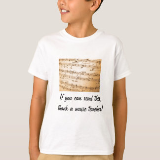 これを読むことができたら音楽の先生を感謝していして下さい Tシャツ