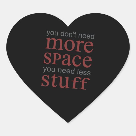 これ以上の宇宙は不要。必要な物を減らす。 ハートシール (正面)