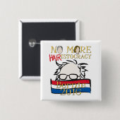 これ以上の毛istocracy -大統領のためのベルニー 缶バッジ (正面&裏面)