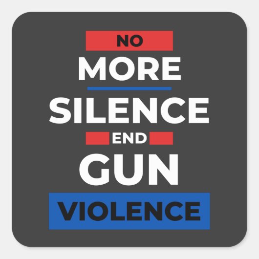 これ以上の沈黙の終わりの銃の暴力認識度日 スクエアシール (正面)