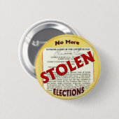 これ以上の盗まれた選挙ボタン 缶バッジ (正面&裏面)