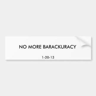 これ以上のBARACKURACY 1-20-13年 バンパーステッカー