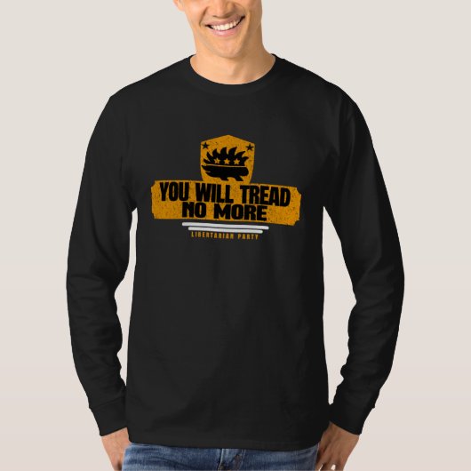 これ以上歩かない 自由主義者たちよ 7 Tシャツ (正面)