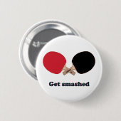 こわされた卓球を得て下さい 缶バッジ (正面&裏面)