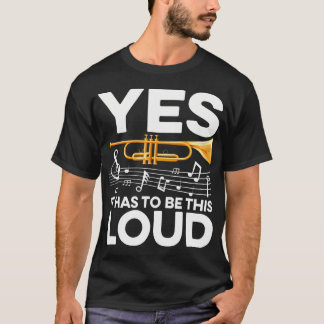こんなに大きく鳴らさなきゃダメ - トランペット奏者 Tシャツ