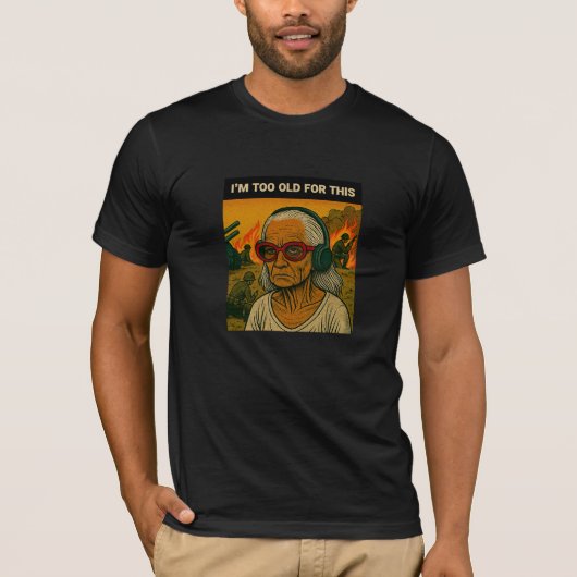 こんなの無理って年齢よ Tシャツ (正面)