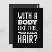 こんな体で誰が髪を必要とする？Tシャツ ポストカード (正面/裏面)