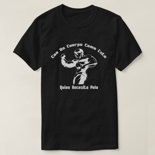 こんな体で髪の毛なんていらない Tシャツ (デザイン正面)