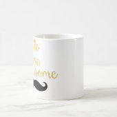 こんにちはそこにハンサムな髭のマグ コーヒーマグカップ (中央)