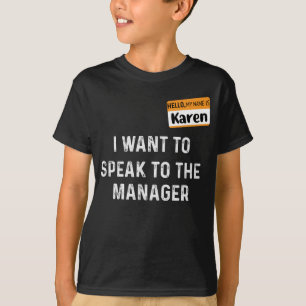 こんにちはカレンの店長に話なりたい Tシャツ