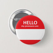 こんにちは私の代名詞 – 自分のボタンを入力 缶バッジ (正面&裏面)