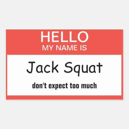 こんにちは私の名前はジャック・スクワットあまり期待しない 長方形シール (正面)