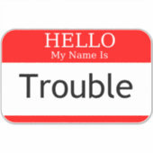 こんにちは私の名前はトラブル シール (正面)