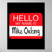 こんにちは私の名前はマイクOxlongおもしろいアダルトユーモアのジョーク ポスター (正面)