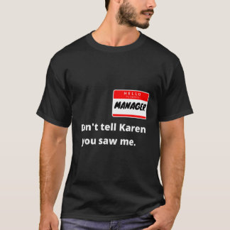 こんにちは私の名前はマネージャー私はカレン・カップル社と一緒に Tシャツ