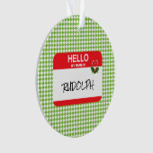 こんにちは私の名前はルドルフ名札オフィスホリデー オーナメント (正面)