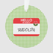 こんにちは私の名前はルドルフ名札オフィスホリデー オーナメント (正面)