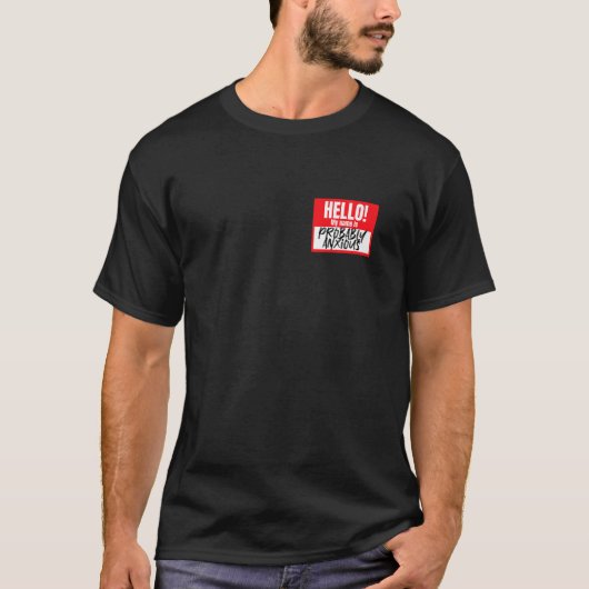 こんにちは私の名前は不安な名前タグ不安だろう Tシャツ (正面)