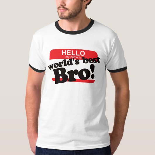 こんにちは私の名前は世界で最も最高のな兄弟です Tシャツ (正面)