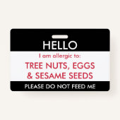 こんにちは私の名前は子供のカスタムのアレルギーにアレルギーです バッジ (正面)