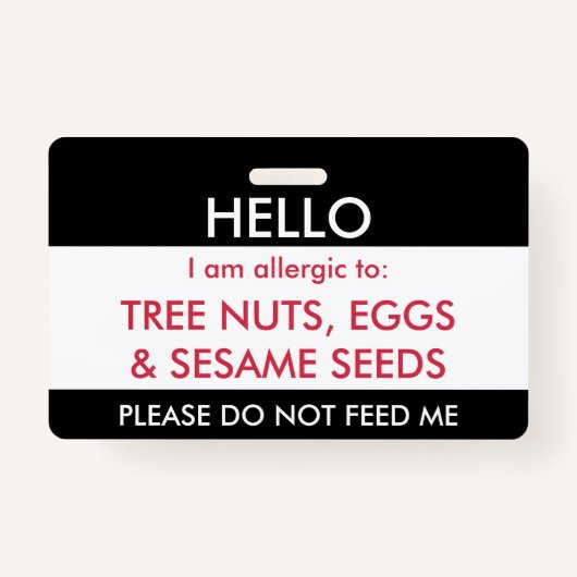 こんにちは私の名前は子供のカスタムのアレルギーにアレルギーです バッジ (正面)