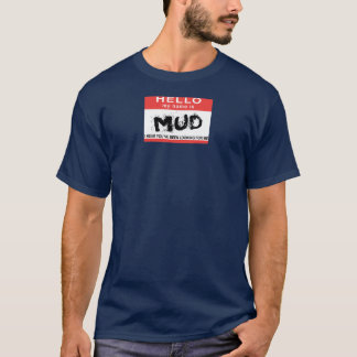 こんにちは私の名前は泥です Tシャツ