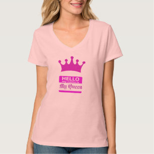 こんにちは私の名前は私の女王です Tシャツ
