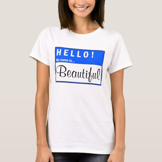 こんにちは私の名前は美しいおもしろいのTシャツです Tシャツ (正面)