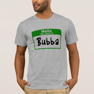 こんにちは私の名前はBubbaです Tシャツ
