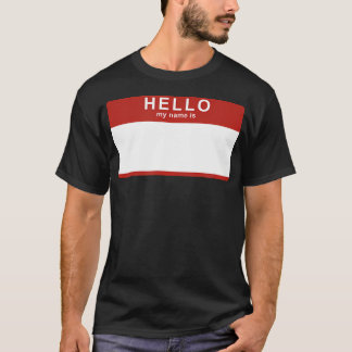 こんにちは私の名前はNametag空白ののおもしろいノベルティ Tシャツ