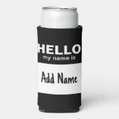 こんにちは私の名前 – クラシック追加文字白黒 スリム缶クーラー (Seltzer正面)