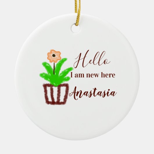 こんにちは私はここで新しい赤ちゃんシャワー子供のフローラリーフp セラミックオーナメント (正面)