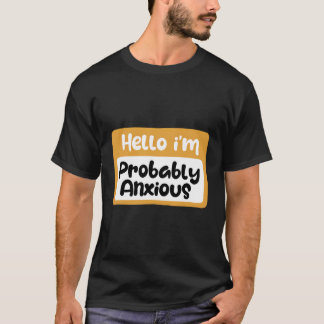 こんにちは私は恐らく不安なタルヘルス Tシャツ