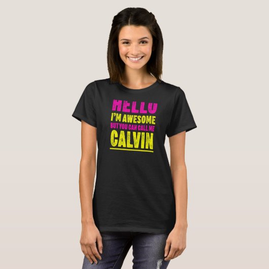 こんにちは私は素晴らしCalvinパーティー名セレバー Tシャツ (正面フル)