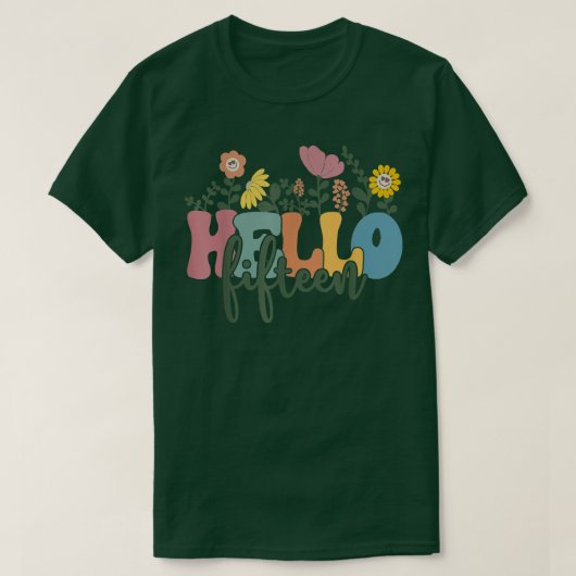 こんにちは15花Iは15歳ハッピー誕生日 Tシャツ (デザイン正面)