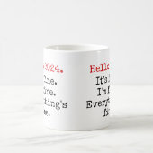 こんにちは2024素晴らし私は素晴らし引用文 コーヒーマグカップ (中央)