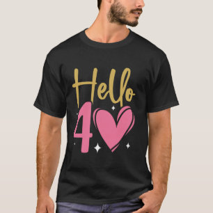 こんにちは450歳40歳の誕生日B日Sa Tシャツ