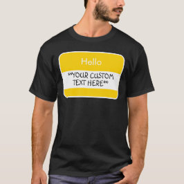 こんにちは... ***あなたのカスタムテキスト*** 名前タグTシャツ Tシャツ