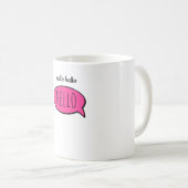 こんにちは こんにちは コーヒーマグカップ (正面右)