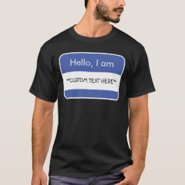 こんにちは... ***カスタムテキスト*** 名前タグTシャツ Tシャツ